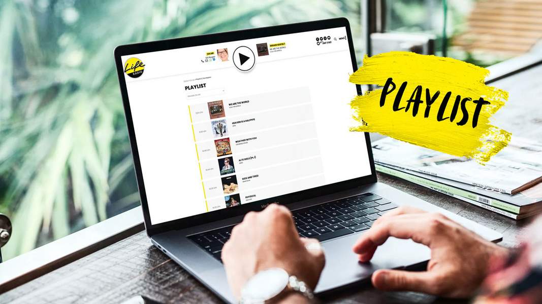 Life Radio Playlist